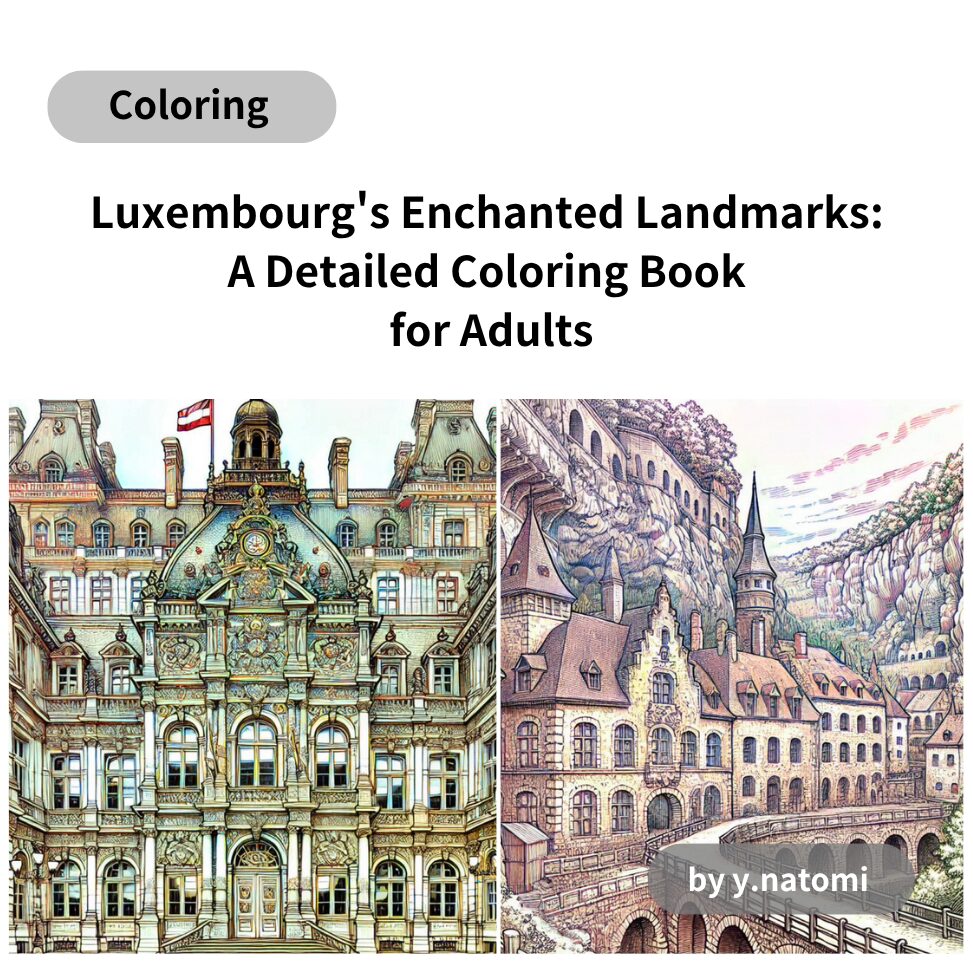 Luxembourg's Enchanted Landmarks: A Detailed Coloring Book for Adults