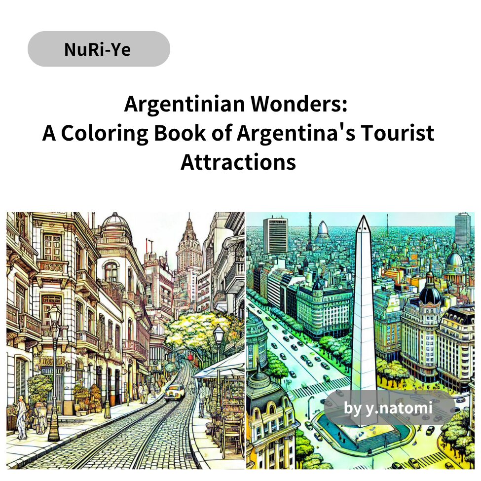 Argentinian Wonders: A Coloring Book of Argentina's Tourist Attractions