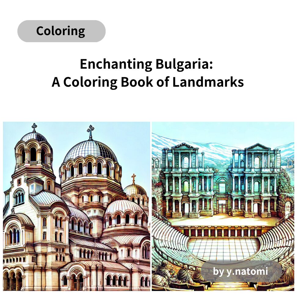 Enchanting Bulgaria: A Coloring Book of Landmarks