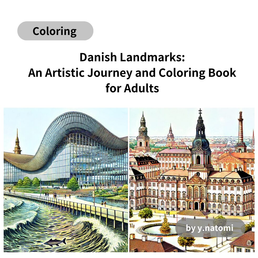 Danish Landmarks: An Artistic Journey and Coloring Book for Adults