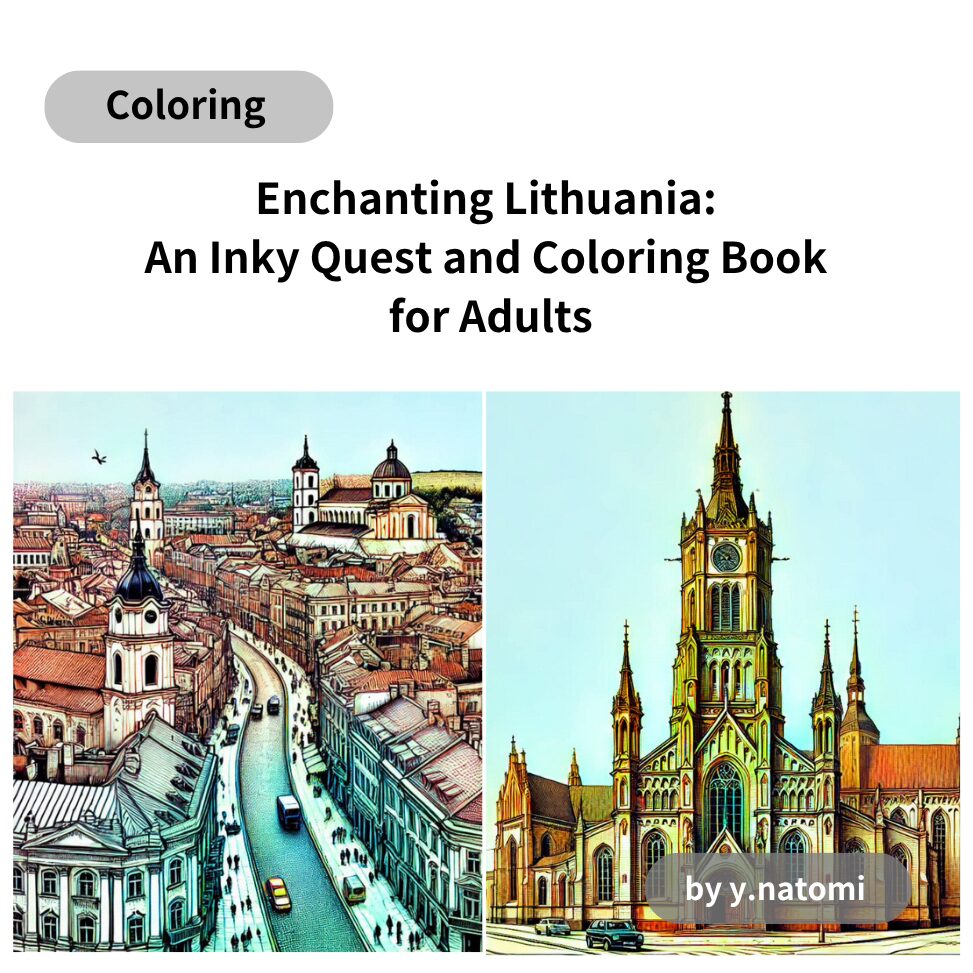 Enchanting Lithuania: An Inky Quest and Coloring Book for Adults
