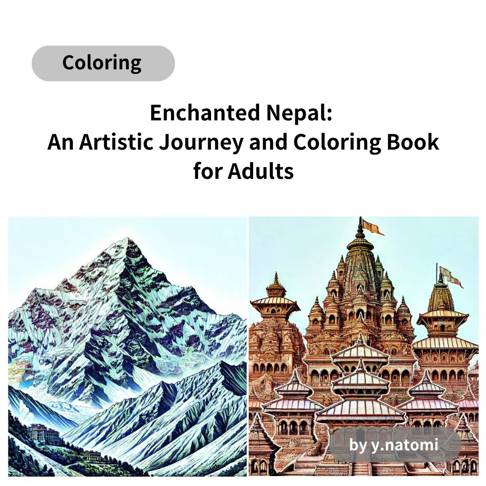 Enchanted Nepal: An Artistic Journey and Coloring Book for Adults
