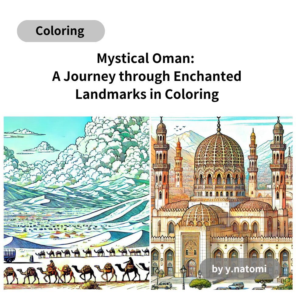 Mystical Oman: A Journey through Enchanted Landmarks in Coloring