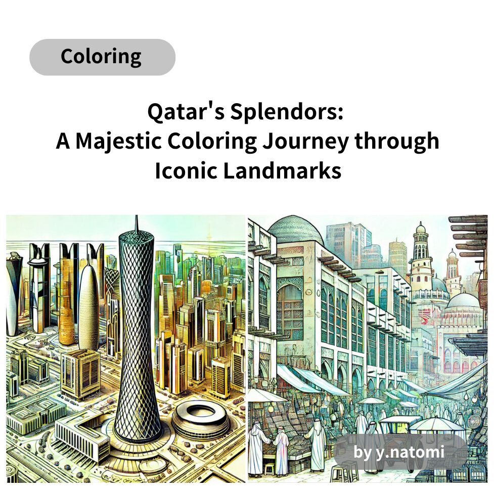 Qatar's Splendors: A Majestic Coloring Journey through Iconic Landmarks