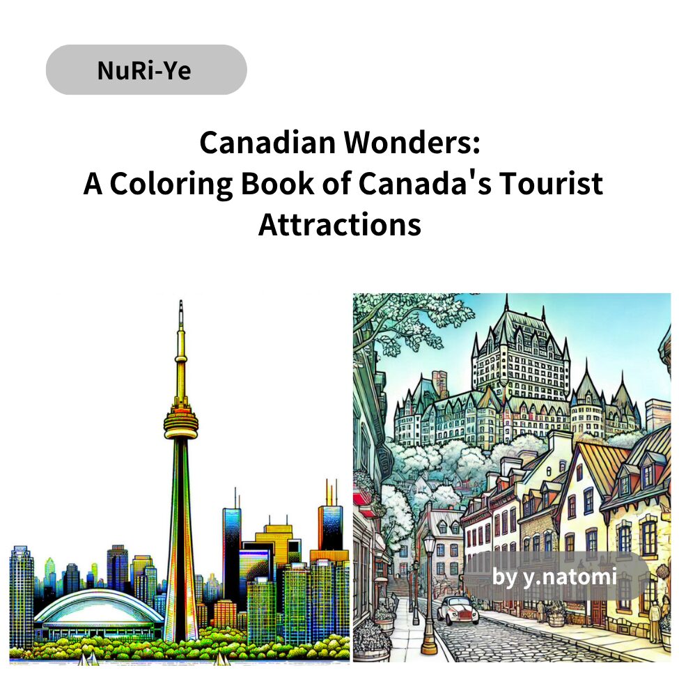 Canadian Wonders: A Coloring Book of Canada's Tourist Attractions