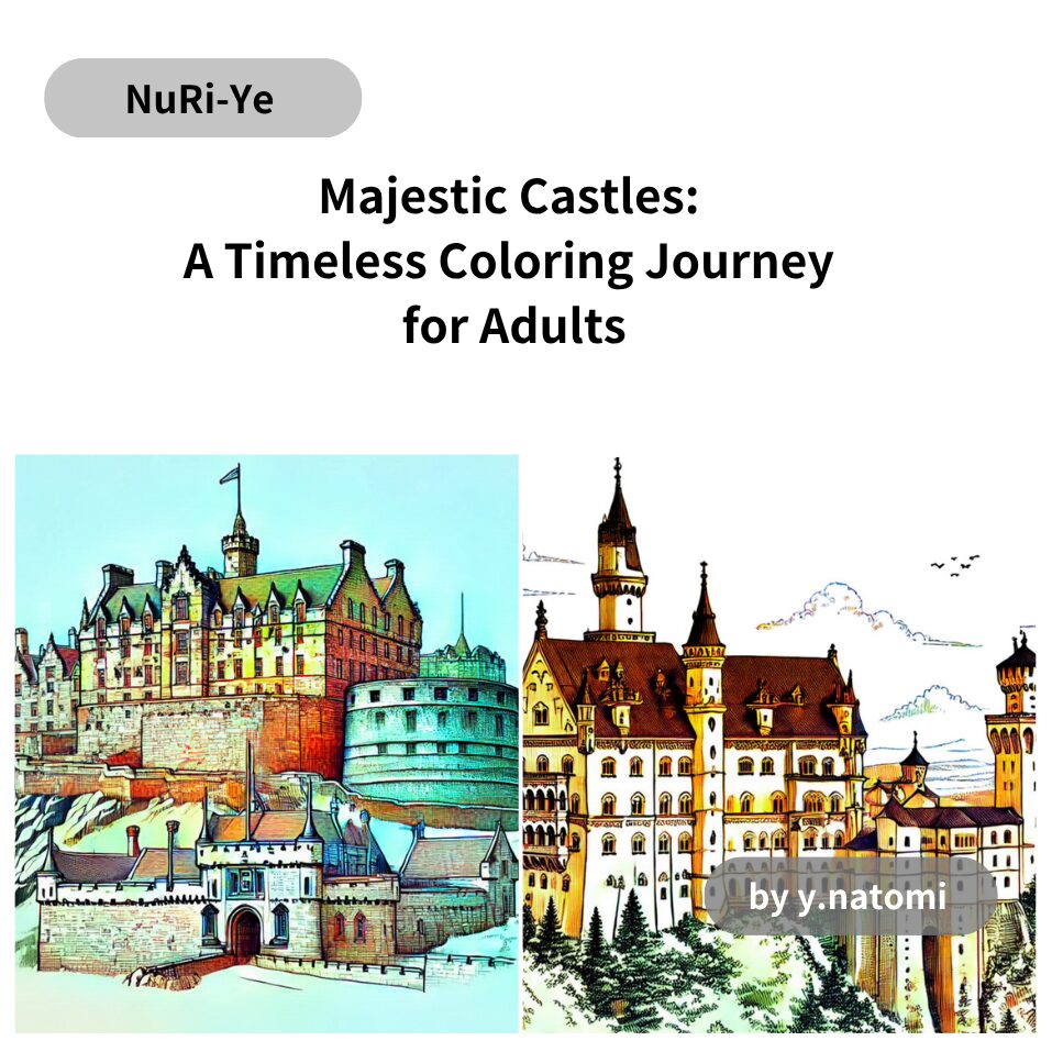Majestic Castles: A Timeless Coloring Journey for Adults