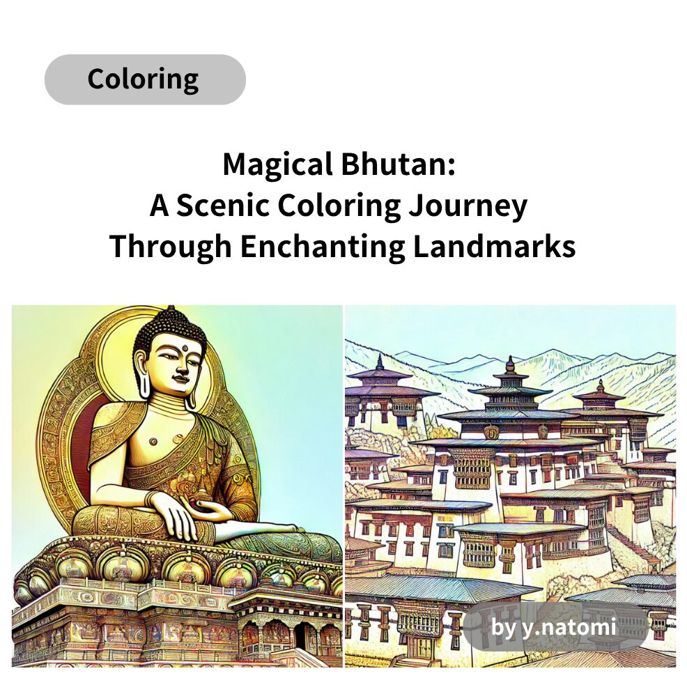 Magical Bhutan: A Scenic Coloring Journey Through Enchanting Landmarks