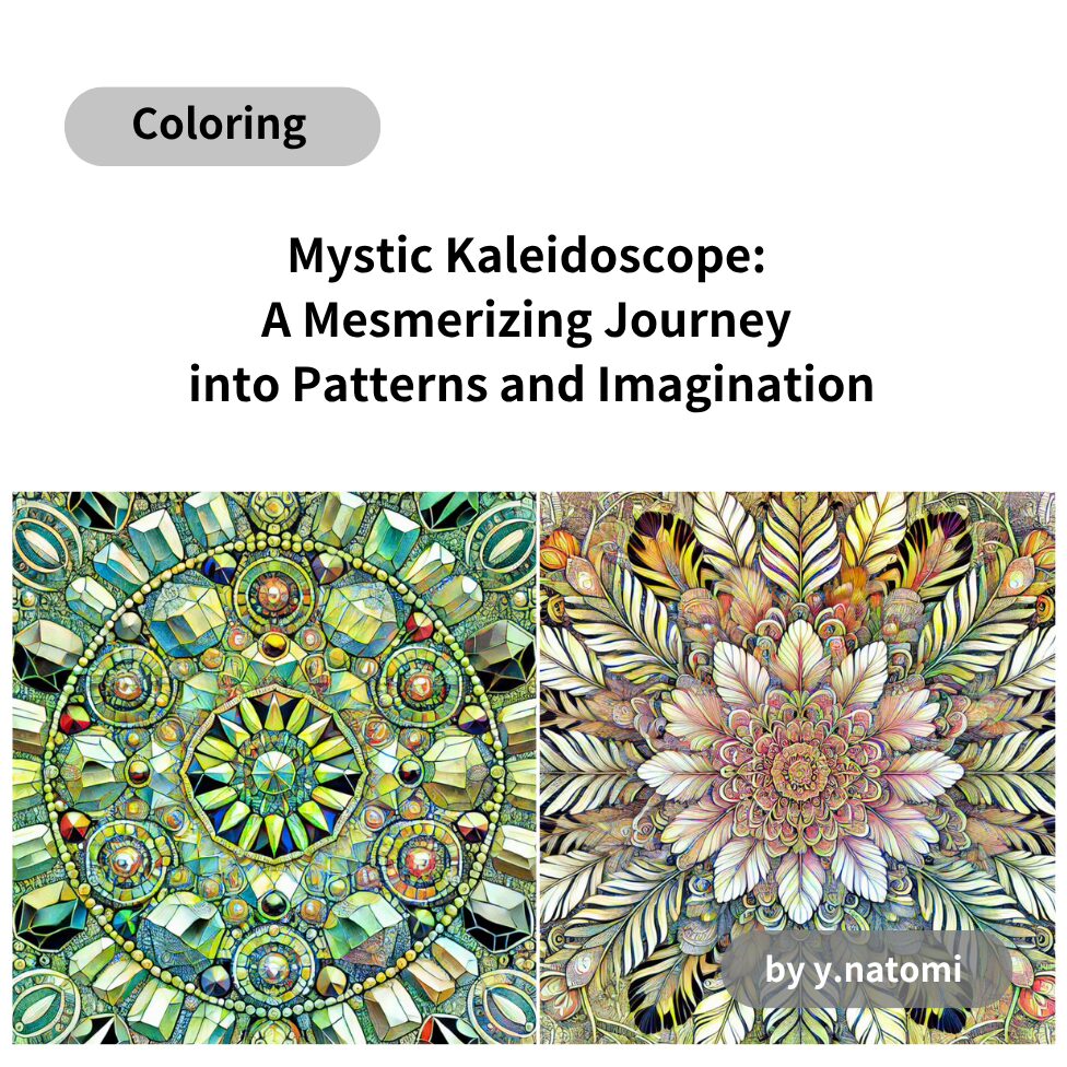 Mystic Kaleidoscope: A Mesmerizing Journey into Patterns and Imagination