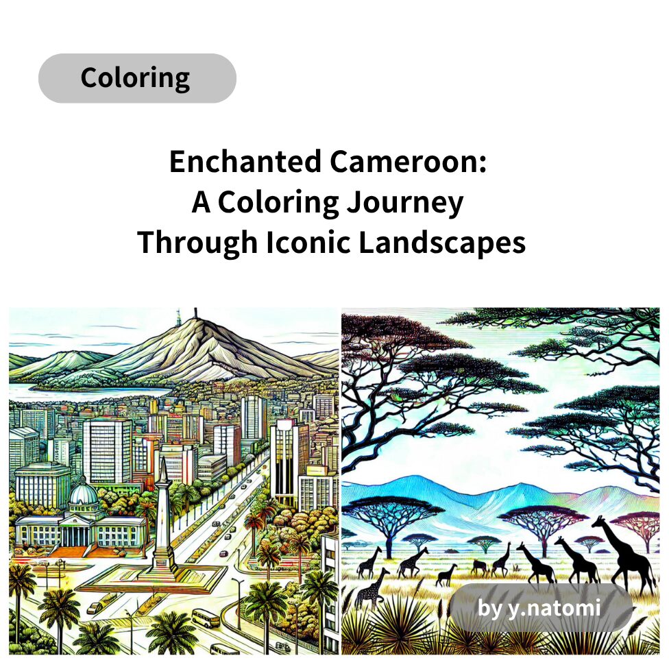 Enchanted Cameroon: A Coloring Journey Through Iconic Landscapes